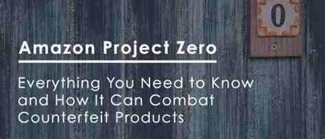 什么是亚马逊Project Zero零容忍计划？