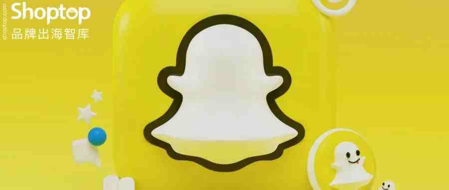 如何借助Z世代社交平台Snapchat高效获客？